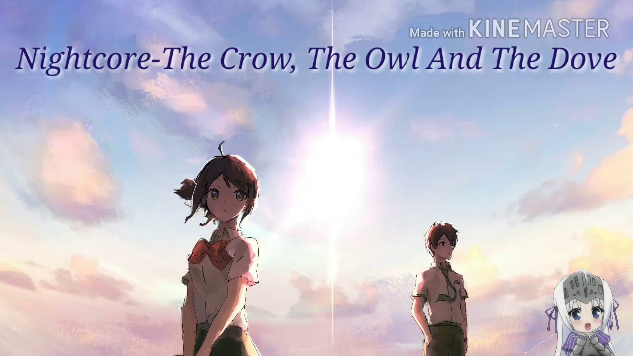 Nightcore-The Crow, The Owl And The Dove[Nightwish]