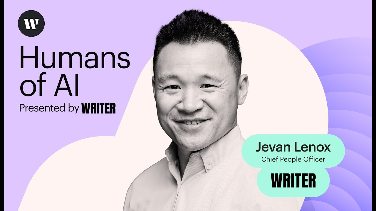 The $10 billion culture gap: Jevan Lenox, Chief People Officer at WRITER | Humans of AI