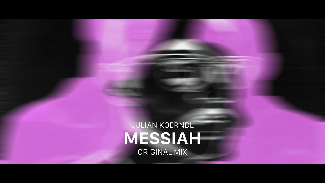 Julian Koerndl - Messiah (Original Mix)