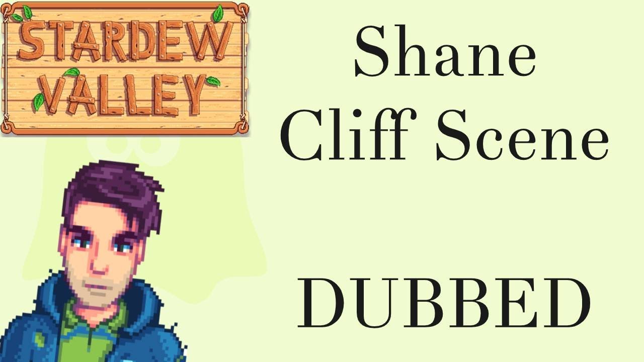 Stardew Valley - Shane Cliff Scene (Dubbed)
