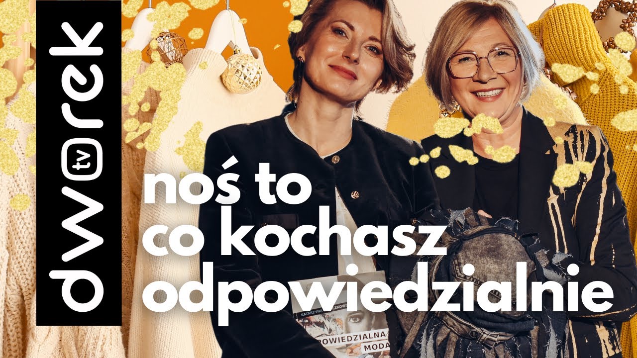 Katarzyna Zajączkowska – odpowiedzialna moda -  przewodnik po slow fashion | „Świat na głowie” #77