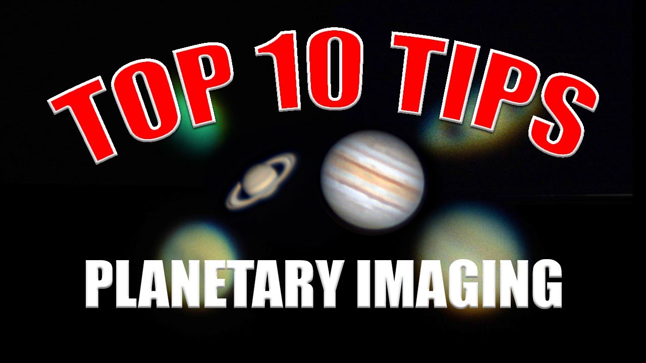 TOP 10 Tips to PHOTOGRAPH the PLANETS with a TELESCOPE