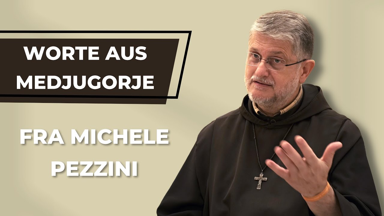 Worte aus Medjugorje - Zeugnis von fra Michele Pezzini