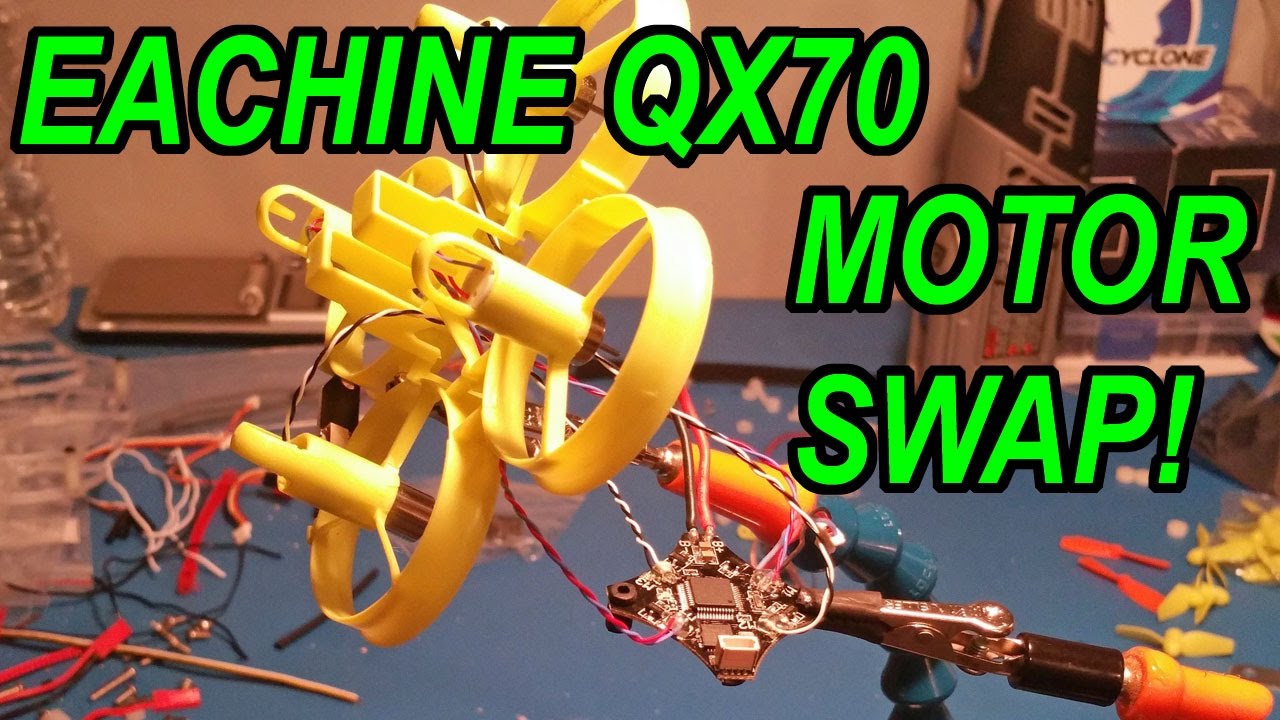 Eachine QX70 Update! - Motor and Prop Swap - FPVkng