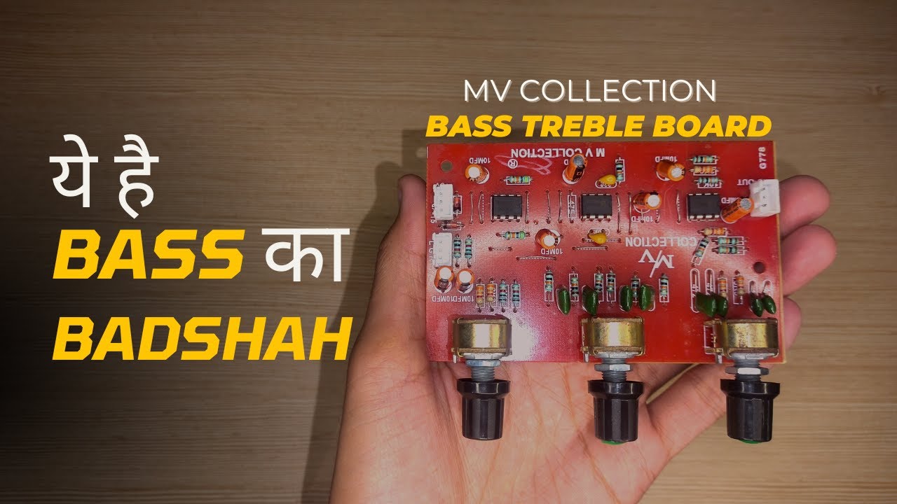 BASS का बादशाह सिर्फ ₹270 में | Mv Collection Bass Treble Board