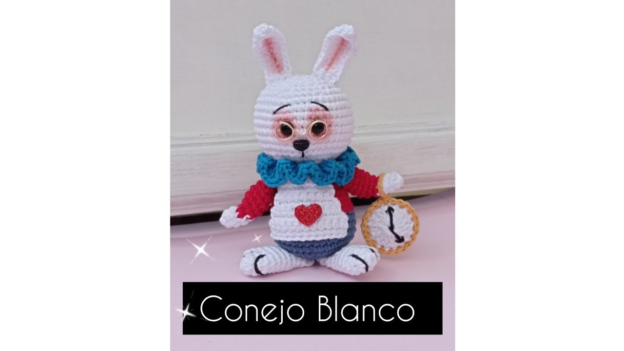 🐰Conejo Blanco Alicia Amigurumi. parte 1 de 2