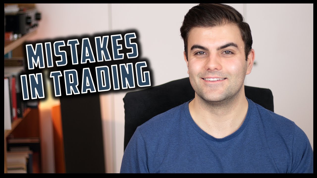 Making Mistakes with Your Trading (My Experience Trading)