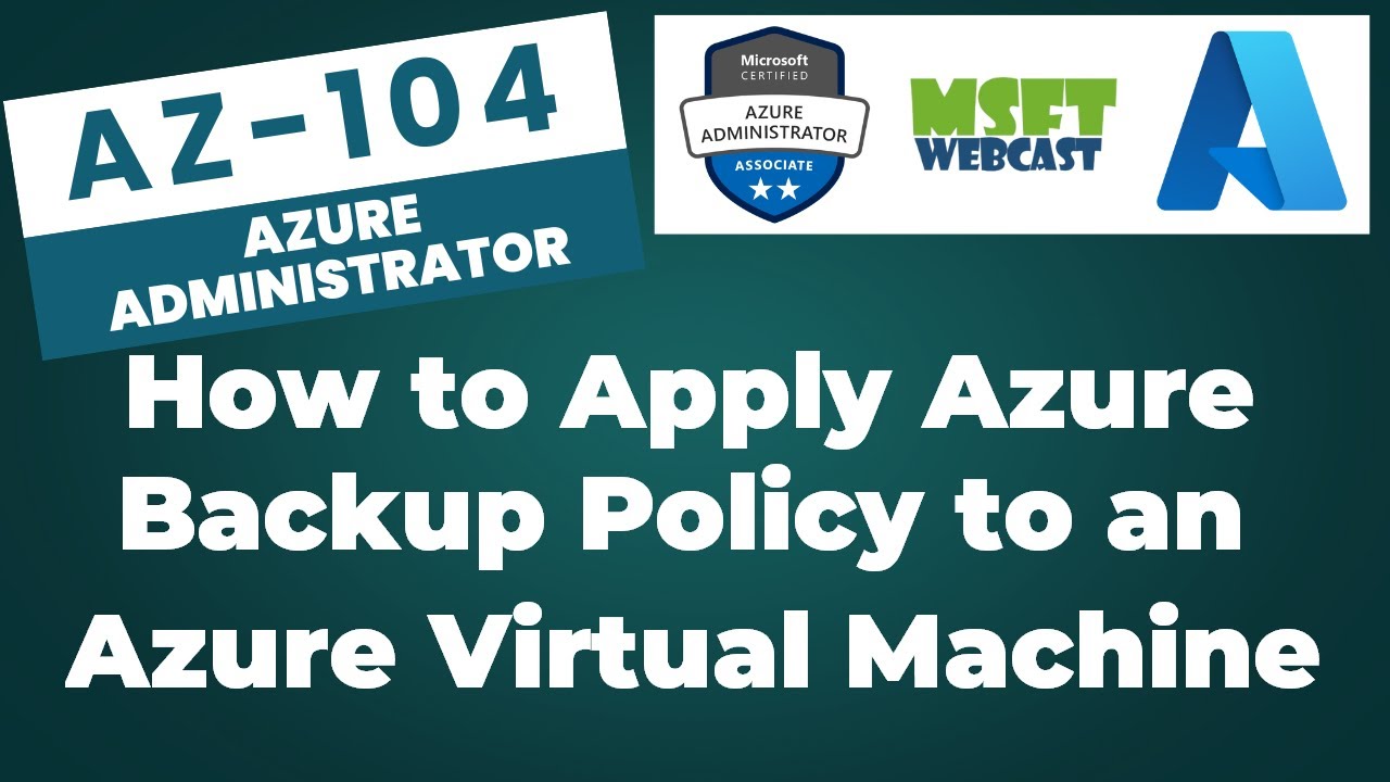 49. Как применить политику резервного копирования Azure к виртуальной машине Azure | Пошаговое ру...
