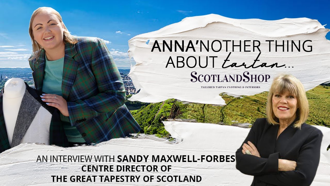 Explore The Great Scottish Tapestry | Anna’nother Thing About Tartan | ScotlandShop