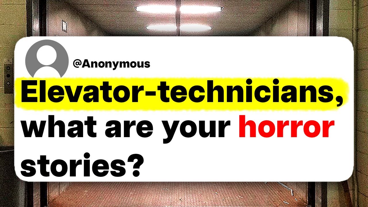 Elevator-technicians, what are your horror stories?