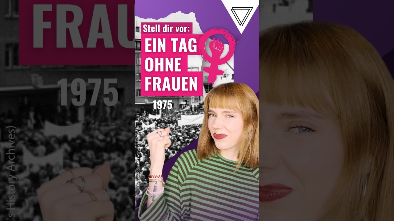 Stell dir vor: Ein Tag ohne Frauen