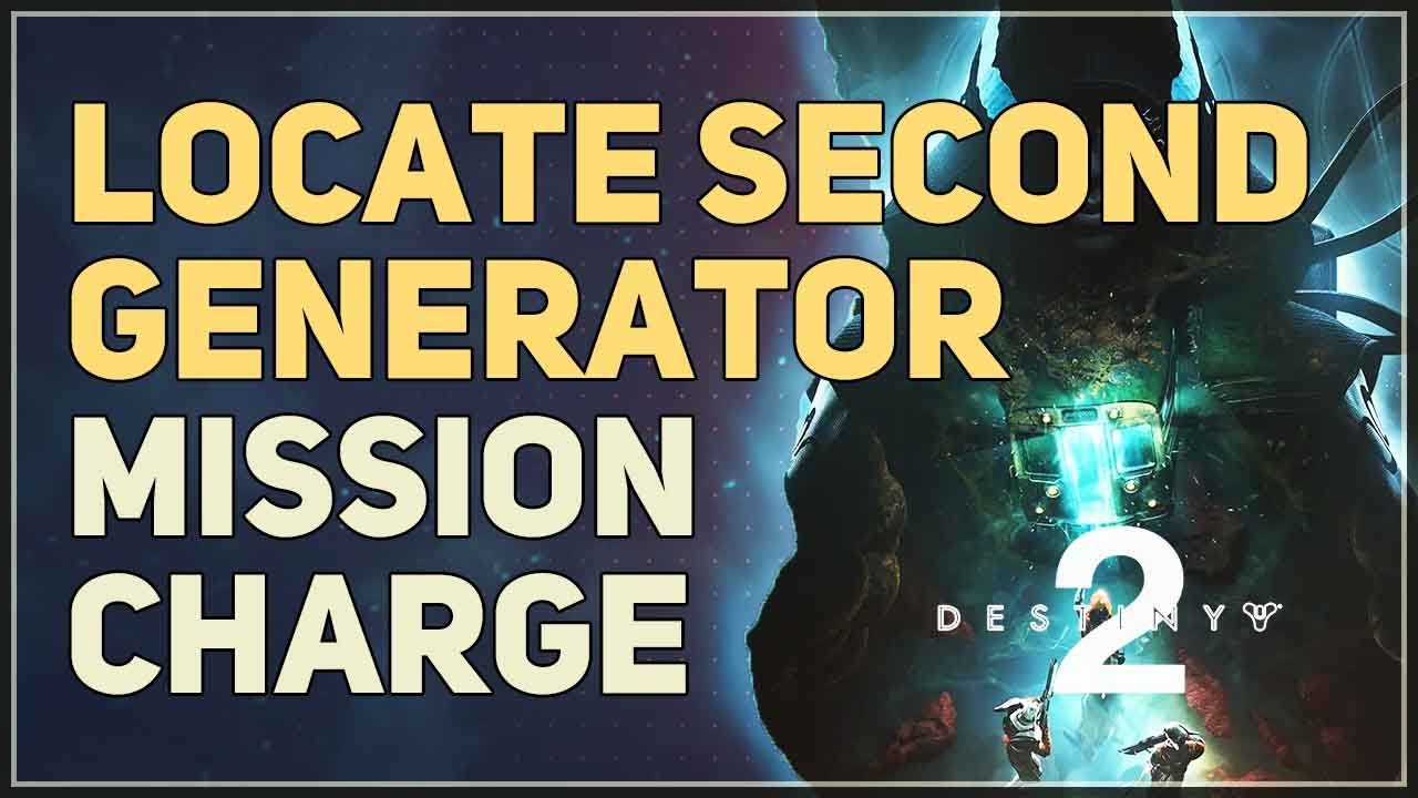 Locate Second Generator Destiny 2
