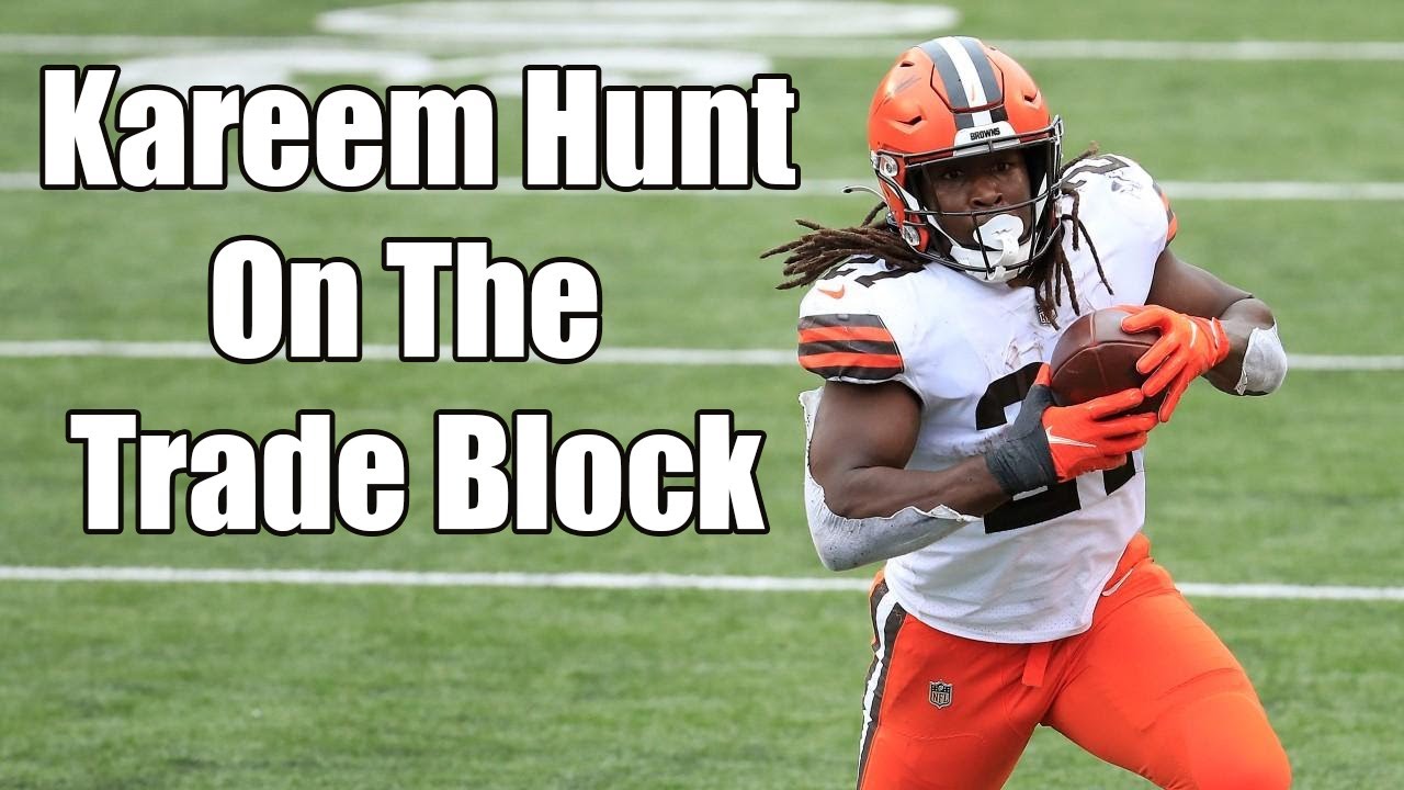 Kareem Hunt and Greedy Williams Are On The Trade Block
