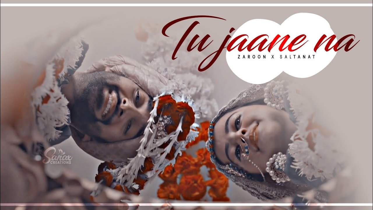 ❥• Zaroon & Saltanat | Tu Jaane Na