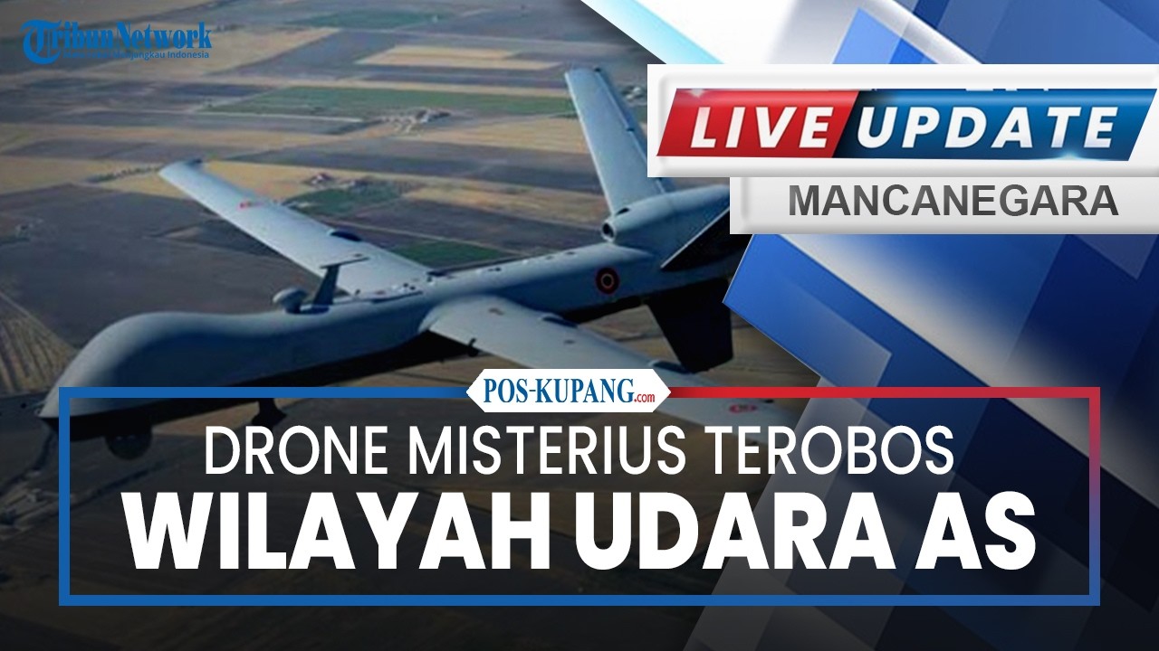 🔴Drone Misterius Terobos Wilayah Udara AS, Israel Panik Iran akan Menyerang hingga Uji Coba Senjata