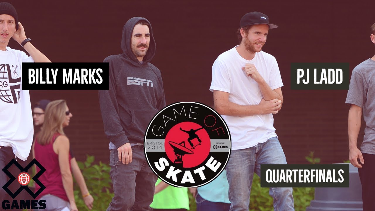 PJ Ladd vs. Billy Marks: GAME OF SKATE QUARTERFINALS | World of X Games