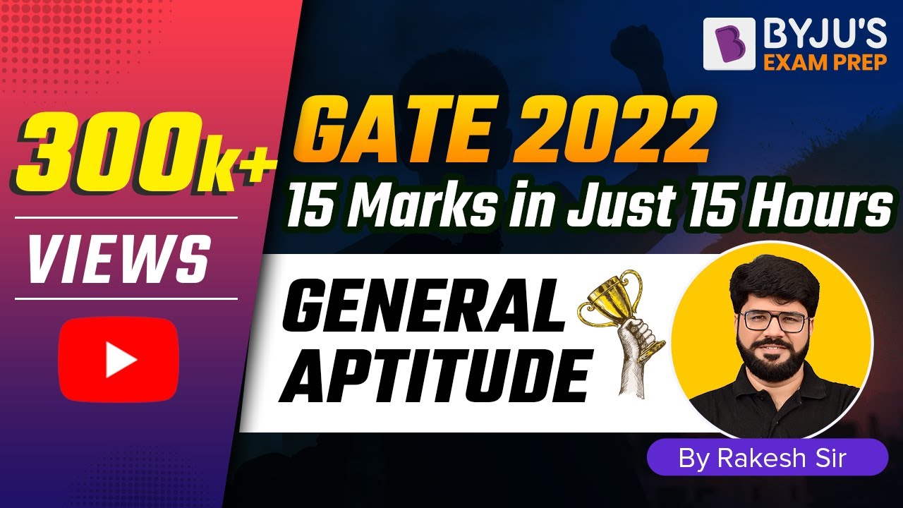 General Aptitude for GATE Exam |Part-1| GATE 2023 General Aptitude | BYJU'S GATE | 300K+ Views🔥