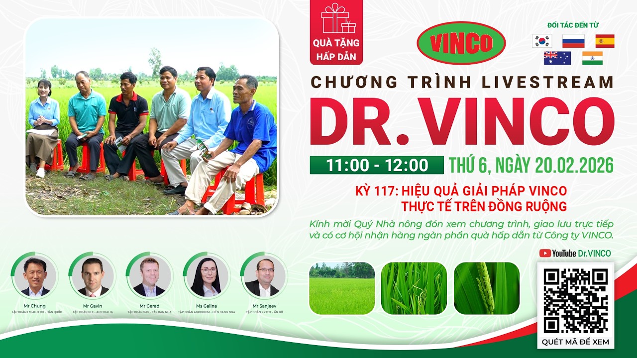 DR. VINCO kỳ 117: HIỆU QUẢ GIẢI PHÁP THỰC TẾ VINCO TRÊN ĐỒNG RUỘNG