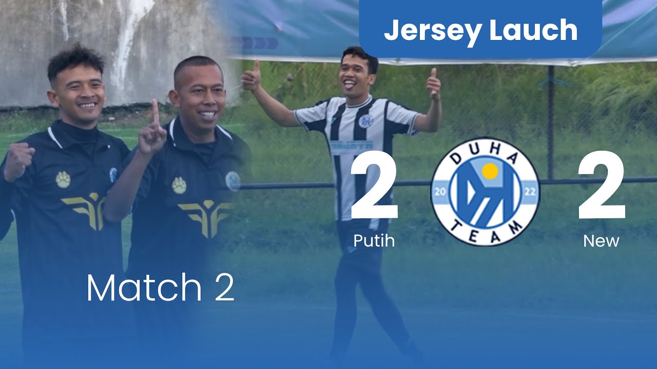 Match 2 | Putih VS Hitam | New Duha Team Jersey Lauch | Dreams Football Pitch -  Malang