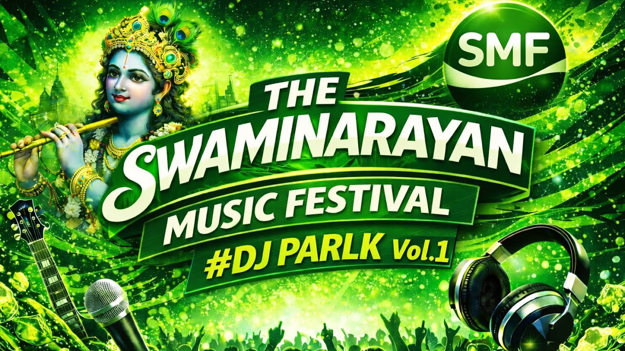 ✨ THE SWAMINARAYAN MUSIC FESTIVAL ✨🎧 #DJ PARLOK Vol.1 🎧
