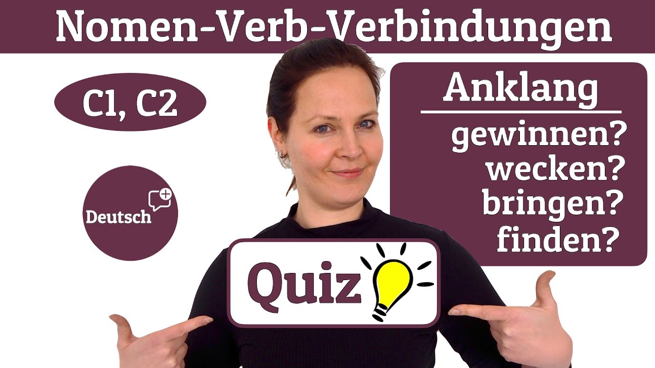Deutsch C1, C2: Nomen-Verb-Verbindungen (QUIZ)