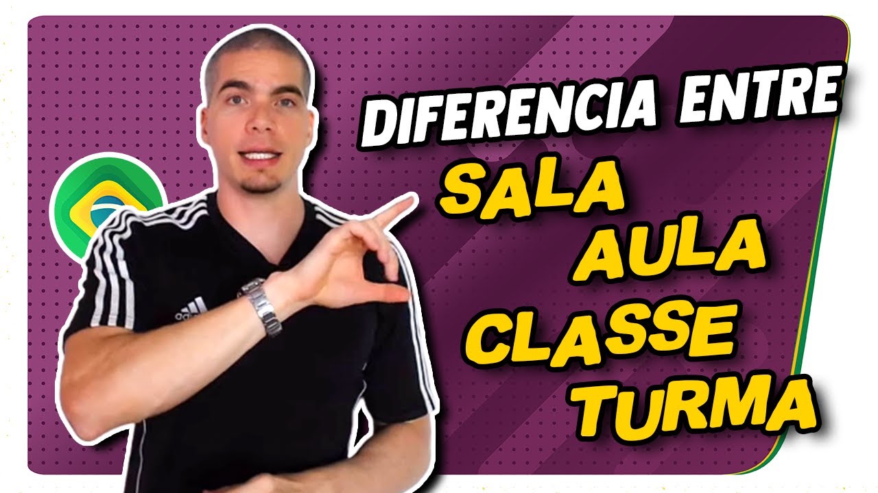La diferencia entre ¨Sala¨ - ¨Aula¨ - ¨Classe¨ - ¨Turma¨ en Portugués - Aumenta tu nivel