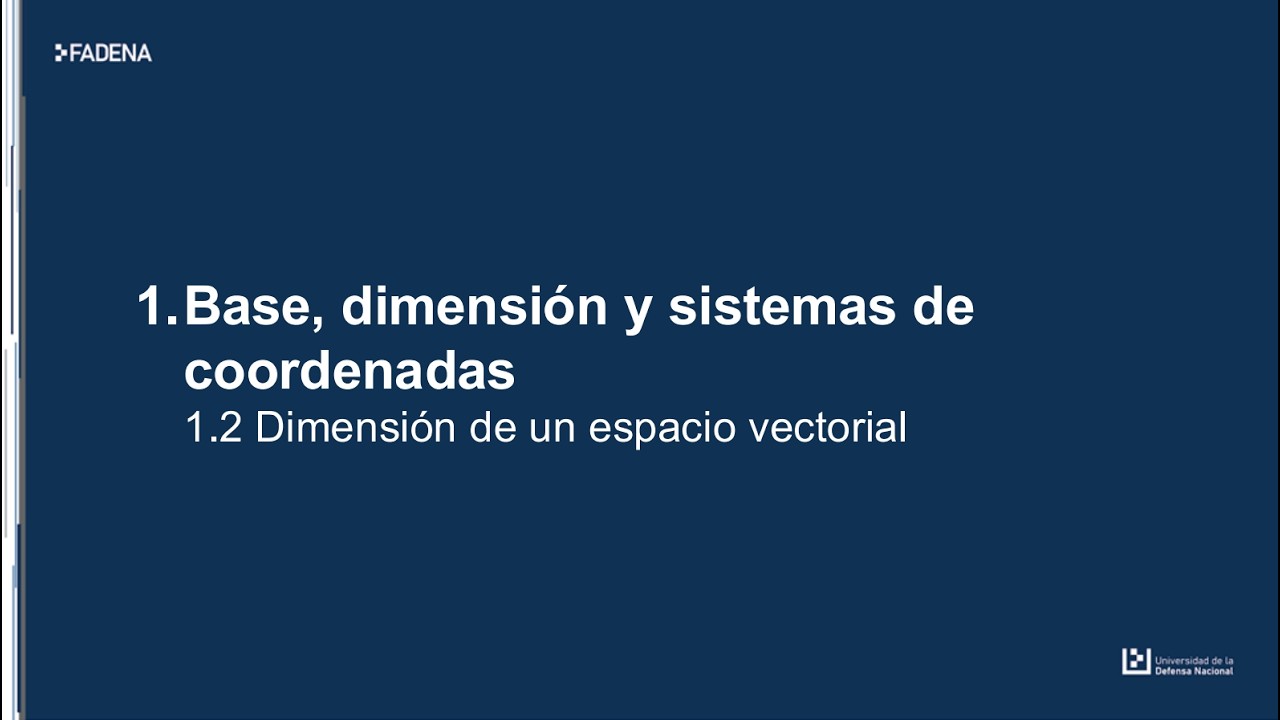 Dimensión de un espacio vectorial | álgebra 2 UNDEF