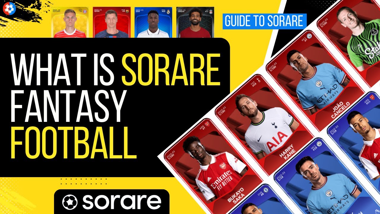 What is Sorare! A BEGINNERS guide to Sorare FANTASY football to get STARTED today!