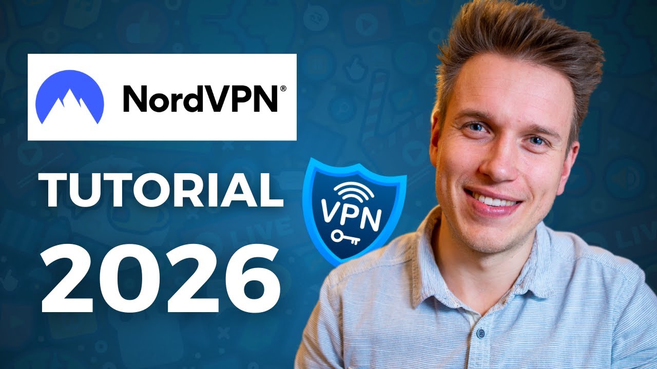 NordVPN einrichten: Schritt-für-Schritt-Anleitung 2026
