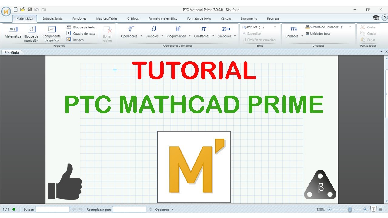 TUTORIAL PTC MATH CAD PRIME. Conviertete en un EXPERTO.