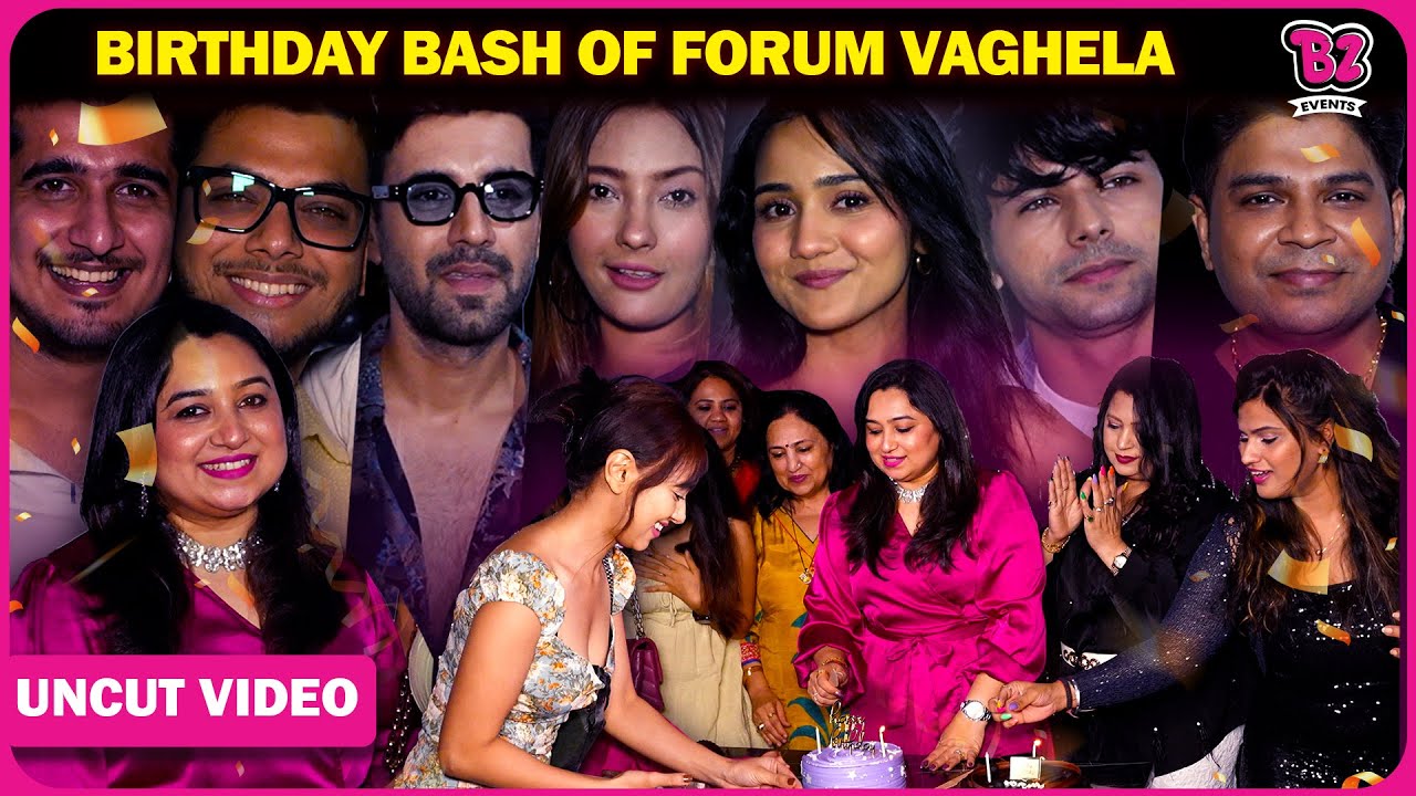 UNCUT - Ashi Singh, Siddharth Nigam, Aashika Bhatia, Karanvir At Birthday Bash Of Forum Vaghela.