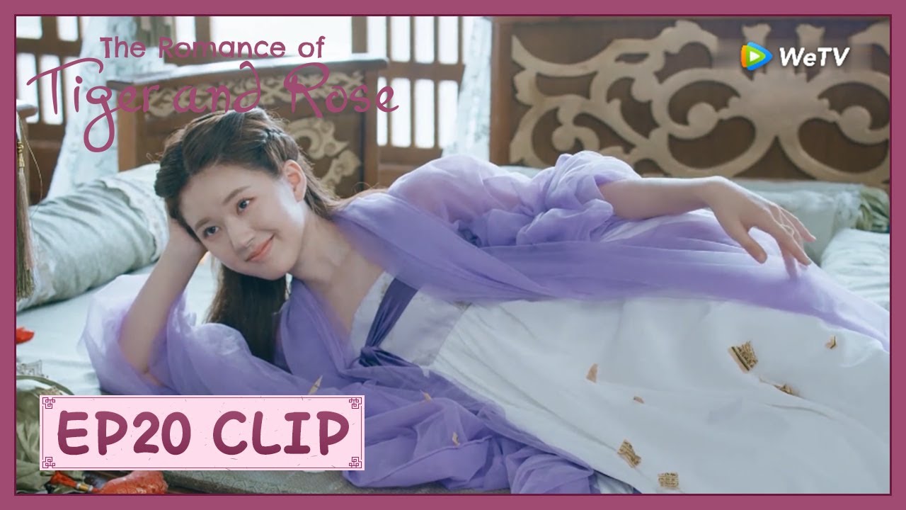 【The Romance of Tiger and Rose】EP20 Clip | It's the first time she was so active!| 传闻中的陈芊芊 | ENG SUB