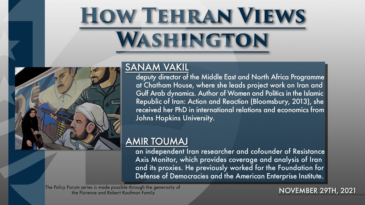 Policy Forum: How Tehran Views Washington