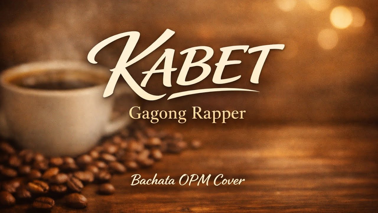 Kabet | Bachata Opm Cover | Gagong Rapper