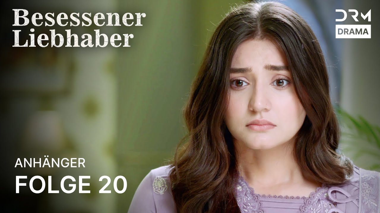 Besessener Liebhaber | Promo 20 | Kaisi Teri Khudgarzi | Serie auf Deutsch | WX2X