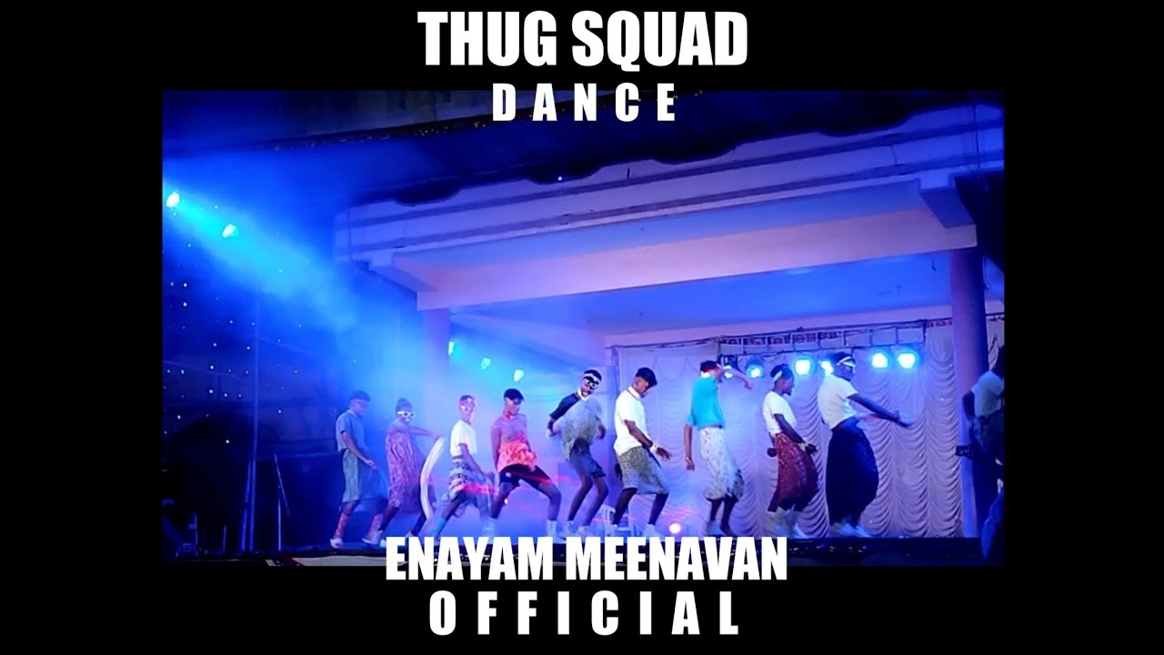 Enayam THUG SQUAD Dance Performance | Enayam Festival Dance Performance | Enayam Meenavan Official