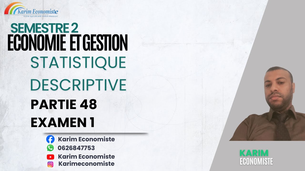 Statistiques descriptive Partie 48 Examen 1