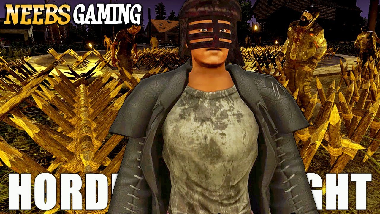 The Stakes Are High...Horde Night Every Night: 7d2d