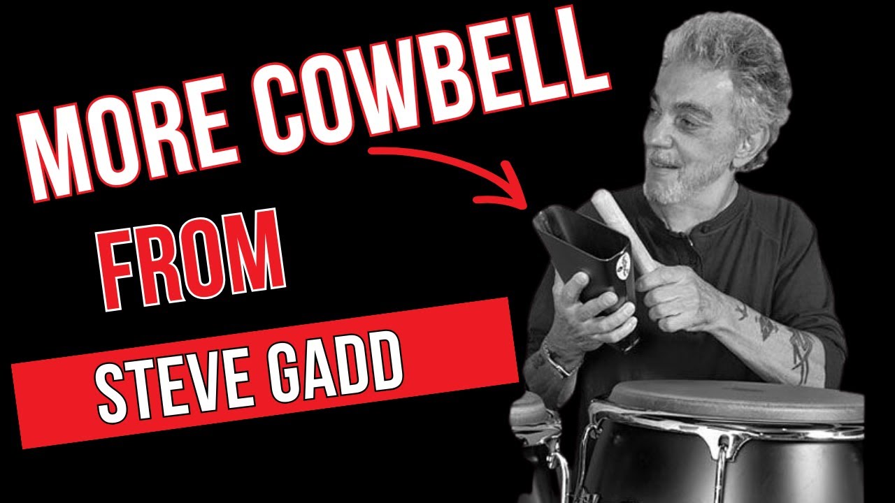 STEVE GADD Cowbell Lesson