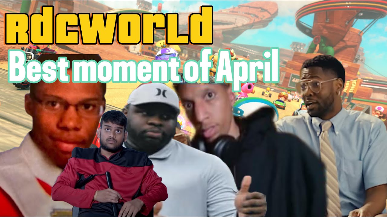 Rdcworld1 BEST/HILARIOUS Moments of April