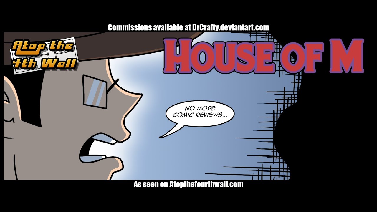 House of M - Atop the Fourth Wall
