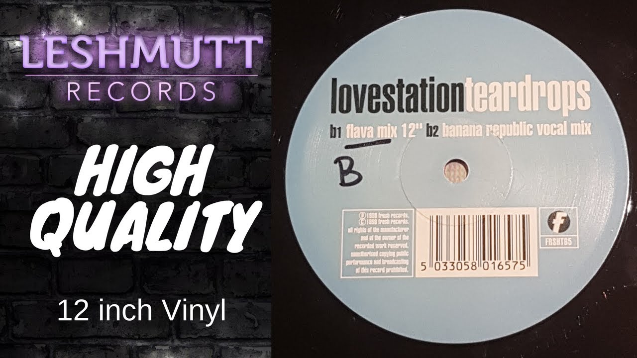 Lovestation - Teardrops (Flava Mix 12inch)  (HQ)