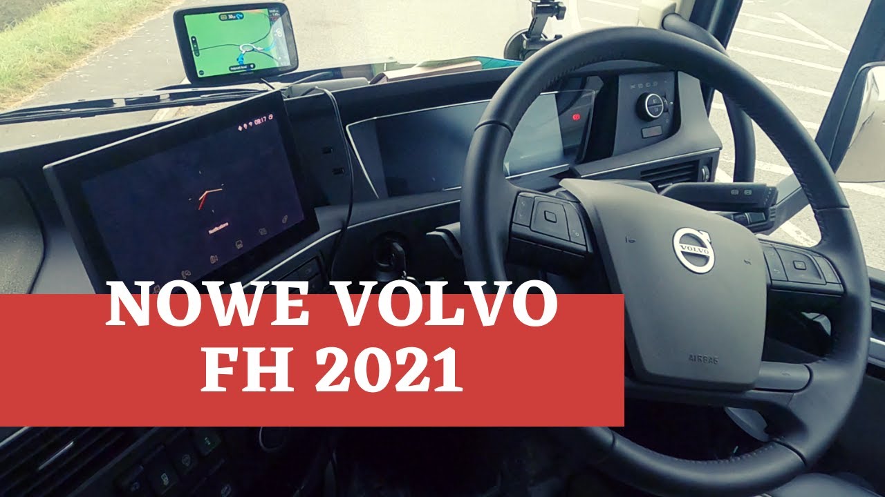 Nowe Volvo FH 2021 | Co sie zmienilo? Przesiadka w nowa ciezarowke