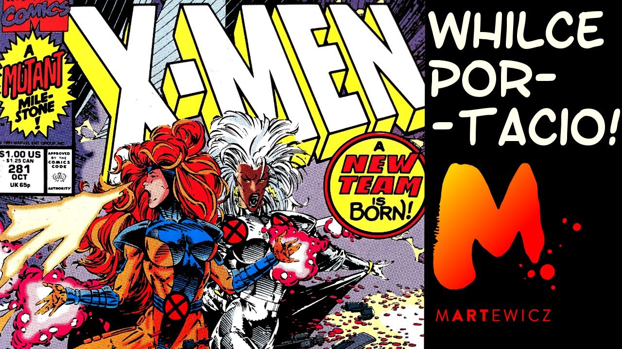 UNCANNY X-MEN 281 -- Whilce PORTACIO, John BYRNE i NOWA ERA X-MEN!
