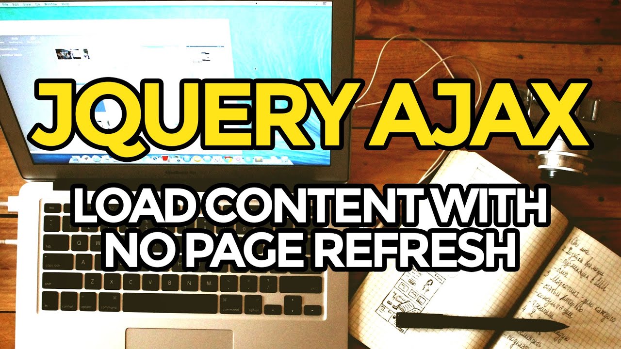 jQuery Tutorial: AJAX Load Content With No Page Refresh