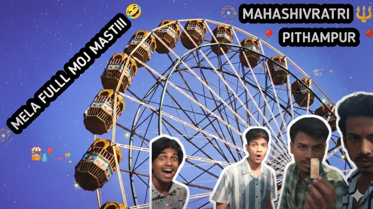 MAHASHIVRATRI MELA PITHAMPUR 📍 || FULL MOJ MASTI 😁