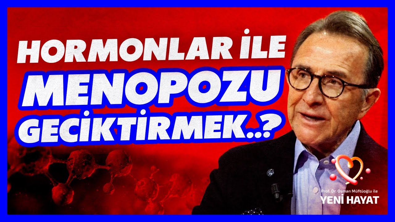Menopozu Geciktirmek Mümkün! Hormon Kullanımı Doğru mu? Osman Müftüoğlu Anlattı! | BBO Yapım