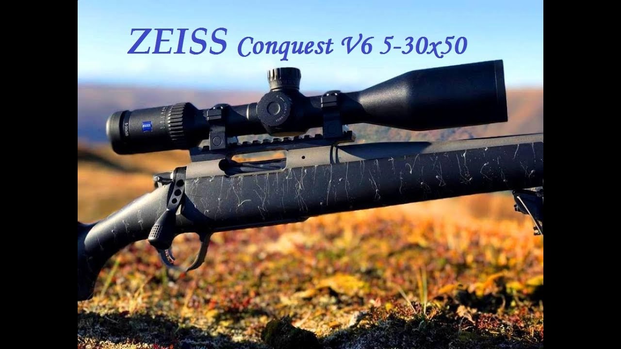 Zeiss Conquest V6 5-30x50 Rifle Scope Review