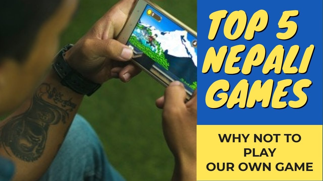 Nepal - Top 5 Addictive Games For Android - Nepali - vj kc official