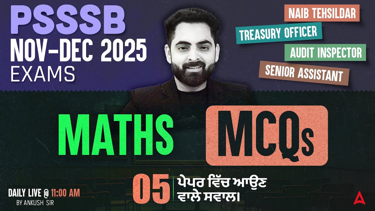 PSSSB Senior Assistant / Naib Tehsildar Preparation 2025 | Maths Most Expected MCQs #5 | Ankush Sir